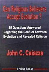 Can Religious Believers Accept Evolution? (Hardcover, UK)