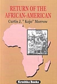 Return of the African-American (Paperback)