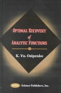 Optimal Recovery of Analytic Functions (Hardcover)