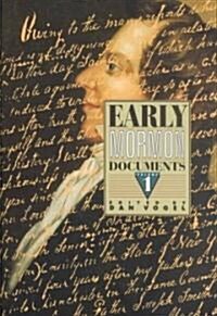 Early Mormon Dcouments, Volume 1 (Hardcover)