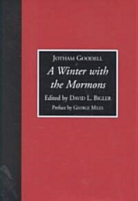 A Winter With the Mormons (Hardcover)