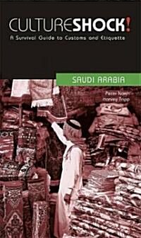 Culture Shock! Saudi Arabia (Paperback)