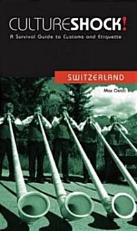 Culture Shock! Switzerland (Paperback)
