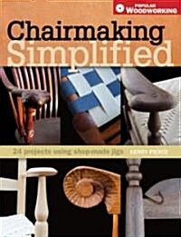 Chairmaking Simplified (Hardcover)
