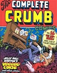 The Complete Crumb Comics Vol. 16 (Hardcover)