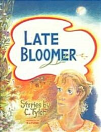 Late Bloomer (Hardcover)