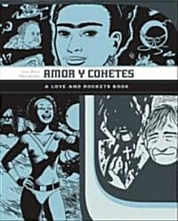 Amor Y Cohetes: A Love and Rockets Book (Paperback)
