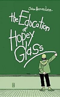 The Education of Hopey Glass (Hardcover)