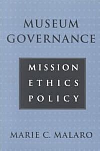 [중고] Museum Governance: Mission, Ethics, Policy (Paperback)