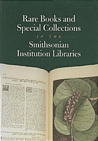 Rare Books and Special Collections in the Smithsonian Institution Libraries (Paperback)