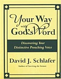 Your Way with Gods Word (Paperback)