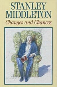 Changes and Chances (Hardcover)