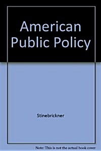 American Public Policy (Paperback, Annual)