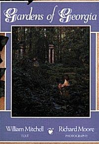 Gardens of Georgia (Hardcover, Limited)