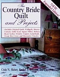 Country Bride Quilt and Projects (Paperback, New, Expanded)