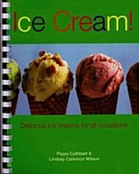 Ice Cream! (Paperback, Spiral)