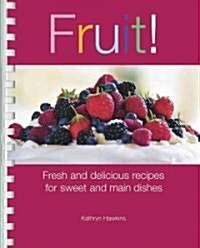 Fruit! (Paperback, Spiral)
