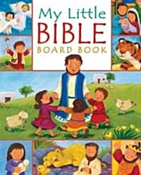 My Little Bible Board Book (Board Book)