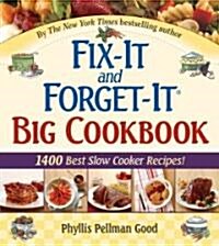 Fix-It and Forget-It Big Cookbook: 1400 Best Slow Cooker Recipes! (Hardcover)