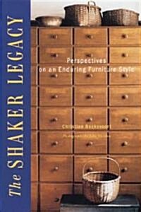 The Shaker Legacy (Hardcover)