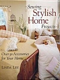 Sewing Stylish Home Projects (Paperback)