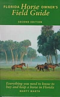 Florida Horse Owners Field Guide (Paperback, 2)