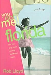 You Got Me!-Florida (Paperback)