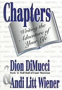Chapters: Writing the Adventure of Your Life (Paperback)