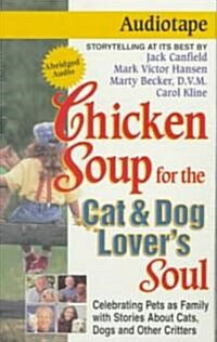 Chicken Soup for the Cat & Dog Lovers Soul (Cassette)