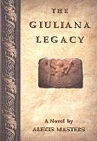 The Giuliana Legacy (Paperback)