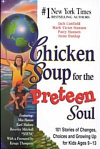 Chicken Soup for the Preteen Soul (Hardcover)