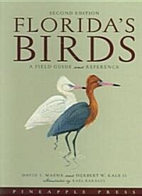 Floridas Birds: A Field Guide and Reference (Paperback, 2)