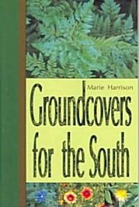 Groundcovers for the South (Paperback)