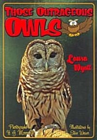 Those Outrageous Owls (Paperback)