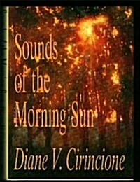 Sounds of the Morning Sun/113 (Hardcover)