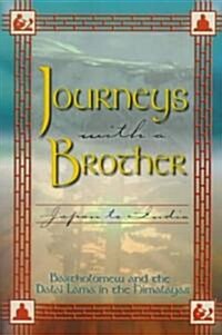 Journeys with a Brother: Japan to India (Paperback, 2nd)