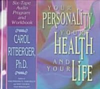 Your Personality, Your Health, and Your Life (Cassette, Workbook)