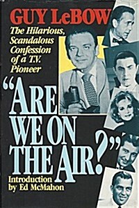 Are We on the Air! (Hardcover)