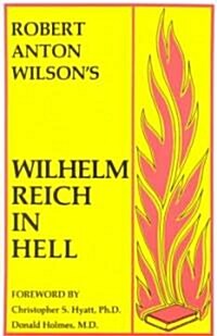 Wilhelm Reich in Hell (Paperback, 3)