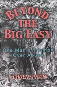 Beyond the Big Easy (Paperback)