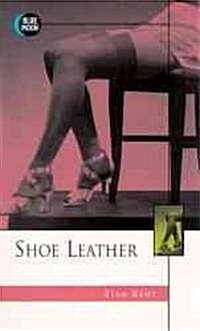 Shoe Leather (Mass Market Paperback)