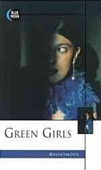 Green Girls (Mass Market Paperback)