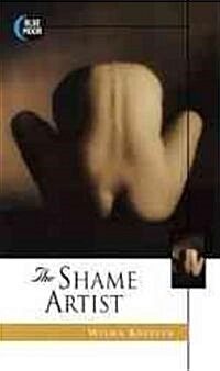 The Shame Artist (Mass Market Paperback)