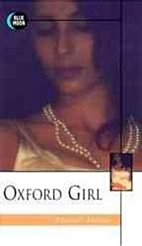 Oxford Girl (Mass Market Paperback)