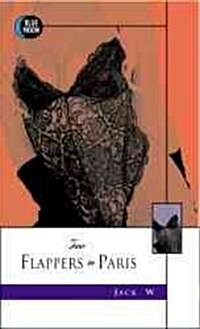 Two Flappers in Paris (Mass Market Paperback)