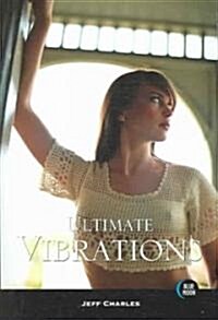 Ultimate Vibrations (Paperback)