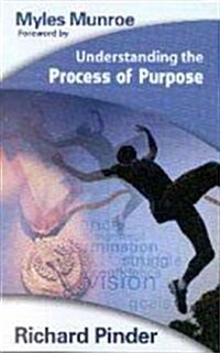 Understanding the Process of Purpose (Paperback)