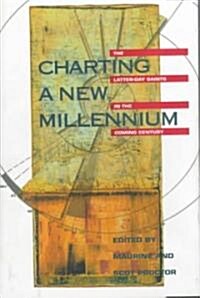 Charting a New Millennium (Hardcover)