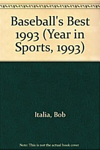 Baseballs Best 1993 (Library Binding, 1993)