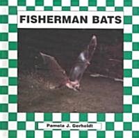 Fisherman Bats (Library Binding)